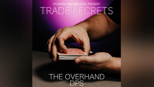 Trade Secrets #2 - The Overhand DPS de Benjamin Earl y Studio 52 video DESCARGAR