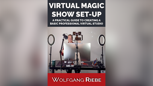 Montaje del espectáculo de magia virtual por Wolfgang Riebe eBook DESCARGAR