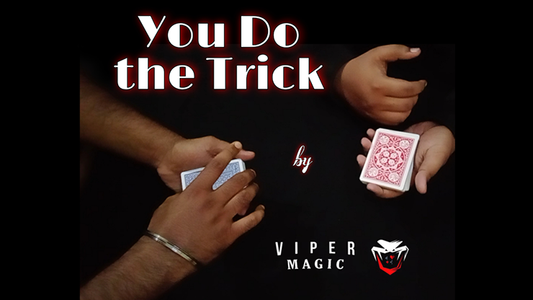 You Do The Trick de Viper Magic video DESCARGAR