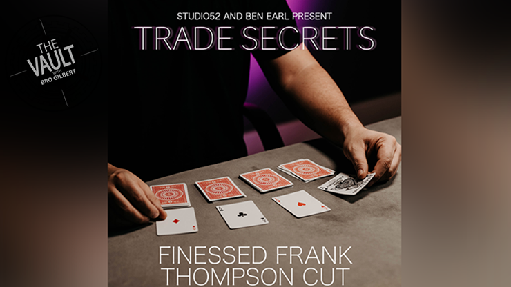 The Vault - Trade Secrets #3 - Finessed Frank Thompson Cut by Benjamin Earl y Studio 52 video DESCARGAR