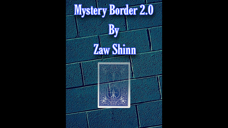 Mystery Border 2.0 de Zaw Shinn vídeo DESCARGAR