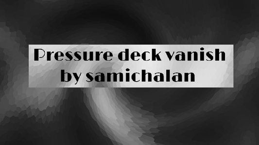 Presión Deck Vanish por Samichalan video DESCARGAR