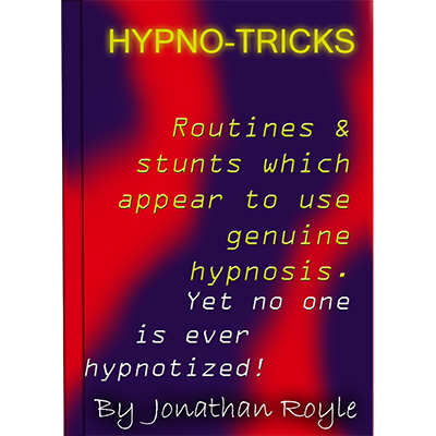 Hypno-Tricks de Jonathan Royle - ebook DESCARGAR