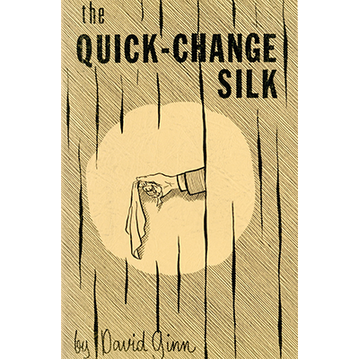 The Quick Change Silk de David Ginn - eBook DESCARGAR