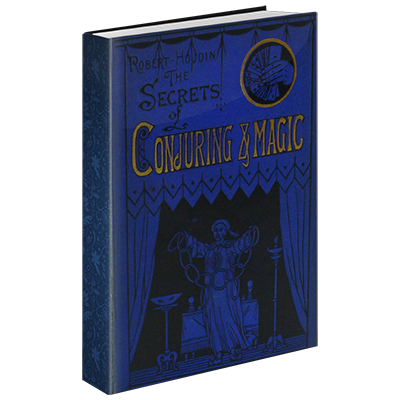 Secretos de prestidigitación y magia de Robert Houdin &amp; The Conjuring Arts Research Center - eBook DESCARGAR