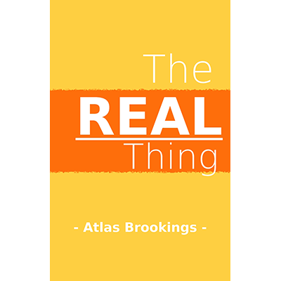 Descargar libro electrónico The Real Thing de Atlas Brookings