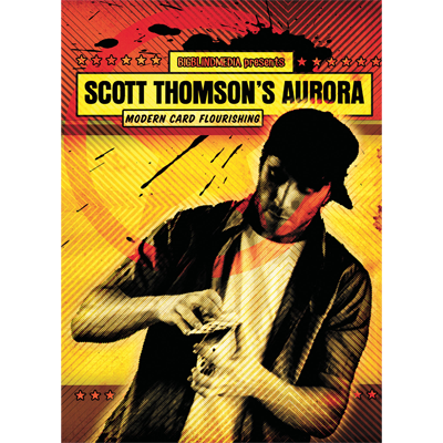 Aurora - Modern Card Flourishing de Scott Thompson y Big Blind Media video DESCARGAR