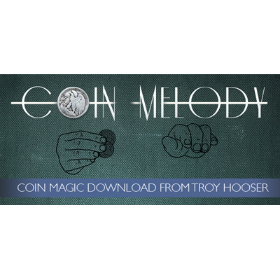 Coin Melody de Troy Hooser y Vanishing, Inc. video DESCARGAR