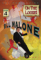 Bill Malone On the Loose #4 video DESCARGAR