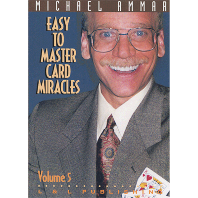 Easy to Master Card Miracles Volumen 5 por Michael Ammar video DESCARGAR