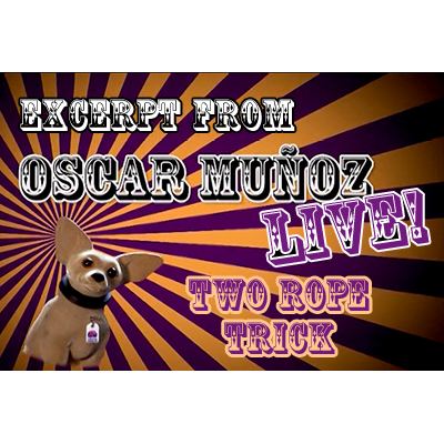 2 Rope Trick de Oscar Munoz (Extracto de Oscar Munoz Live) video DESCARGAR