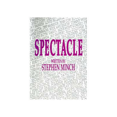 Spectacle by Stephen Minch - eBook DOWNLOAD