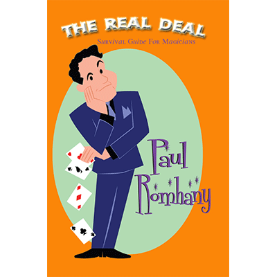 The Real Deal (Guía de supervivencia para magos) de Paul Romhany - eBook DESCARGAR